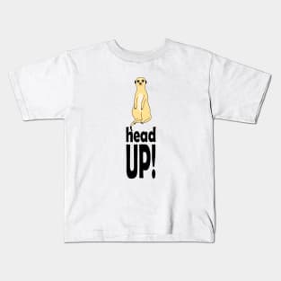 Head up Kids T-Shirt